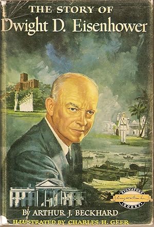 Bild des Verkufers fr Signature series-The Story of Dwight D. Eisenhower zum Verkauf von Beverly Loveless