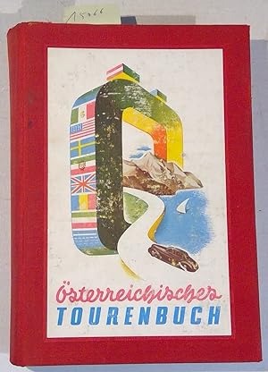 Österreichisches Tourenbuch Auto-, Wander- und Reiseführer / Austrian Touren-Book / carnet de tou...