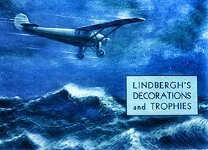 Illustrations of Colonel Lindbergh's Decorations and Some of His Trophies.