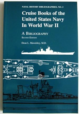 Seller image for Cruise Books of the United States Navy in World War II: A Bibliography for sale by Trilby & Co. Books