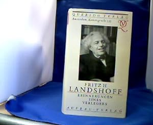 Fritz H. Landshoff : Amsterdam, Keizersgracht 333, Querido Verlag ; Erinnerungen eines Verlegers ...