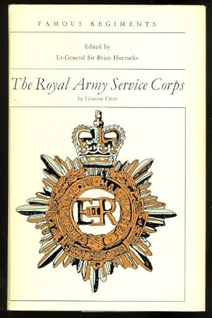 Imagen del vendedor de THE ROYAL ARMY SERVICE CORPS. FAMOUS REGIMENTS SERIES. a la venta por Capricorn Books