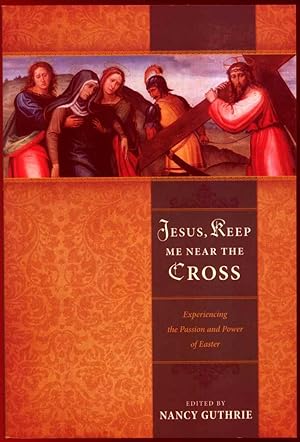 Image du vendeur pour Jesus, Keep Me Near the Cross mis en vente par Frank Hofmann