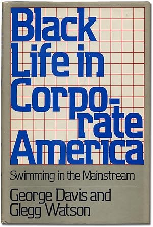 Immagine del venditore per Black Life in Corporate America: Swimming in the Mainstream venduto da Between the Covers-Rare Books, Inc. ABAA