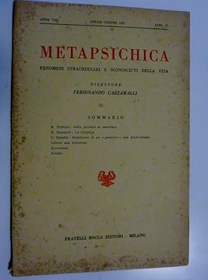 "Anno VIII Aprile / Giugno 1953 Fasc. II - METAPSICHICA FENOMENI STRAORDINARI E SCONOSCIUTI ALLA ...