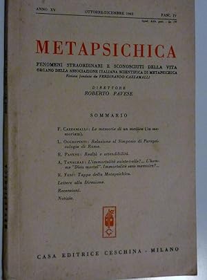 "Anno XV Ottobre / Dicembre 1960 Fasc. IV - METAPSICHICA FENOMENI STRAORDINARI E SCONOSCIUTI DELL...