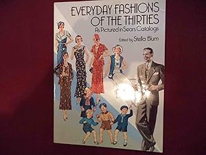 Seller image for Everyday Fashions of The Thirties. As Pictured in Sears Catalogs. for sale by BookMine