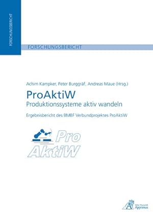 Seller image for ProAktiW - Produktionssysteme aktiv wandeln for sale by AHA-BUCH GmbH