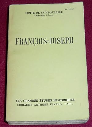 Seller image for FRANCOIS-JOSEPH for sale by LE BOUQUINISTE
