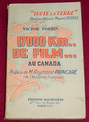 Bild des Verkufers fr 17000 KM DE FILM AU CANADA zum Verkauf von LE BOUQUINISTE