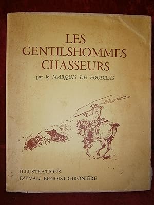 Seller image for LES GENTILSHOMMES CHASSEURS for sale by LA FRANCE GALANTE