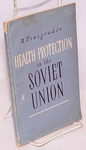 Seller image for Health protection in the Soviet Union (1917-1957) for sale by Bolerium Books Inc.