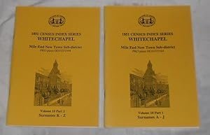 Seller image for 1851 Census Index Series: Whitechapel: Goodmans Mile End New Town Sub-District, PRO Piece HO107/1544: Volume 10 [2 Part Set] for sale by Besleys Books  PBFA