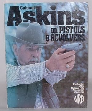 Seller image for Askins on Pistols & Revolvers for sale by Renaissance Books, ANZAAB / ILAB