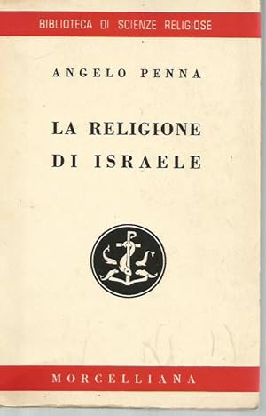 Imagen del vendedor de La Religione Di Israele (Biblioteca Di Scienze Religiose, Sezione IX (Religioni Non Cristiane) Vol. 7) a la venta por Bookfeathers, LLC