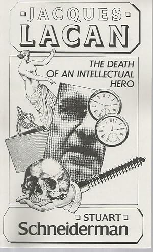 Seller image for Jacques Lacan: The Death of an Intellectual Hero for sale by Bookfeathers, LLC