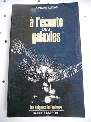 Seller image for A l'ecoute des galaxies for sale by Frederic Delbos