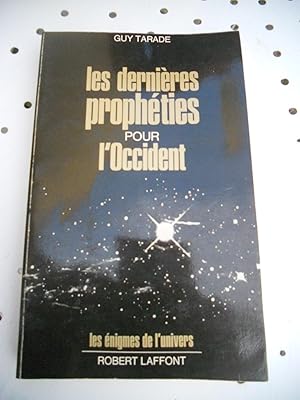 Bild des Verkufers fr Les dernieres propheties pour l'Occident zum Verkauf von Frederic Delbos