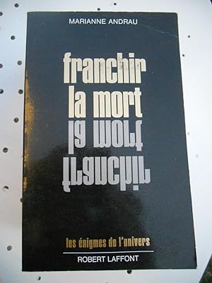Bild des Verkufers fr Franchir la mort zum Verkauf von Frederic Delbos