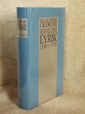 Das deutsche Gedicht. Epochen der deutschen Lyrik: 1700 - 1770.