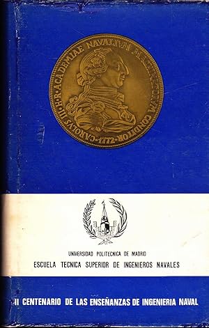 Imagen del vendedor de CONMEMORATIVO II CENTENARIO DE LAS ENSEANZAS DE INGENIERIA NAVAL (contine facsimil de Ordenanza de S.M. para arsenales de Marina 1776) Historia Ingenieria, Ciencia y Marina Siglo XVIII-Construccin- Construccin Naval aos 70-Conclusiones simposium) a la venta por CALLE 59  Libros