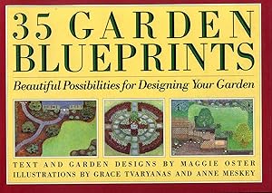 Bild des Verkufers fr 35 Garden Blueprints: Beautiful Possibilities for Designing Your Garden zum Verkauf von Pendleburys - the bookshop in the hills