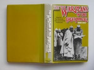 Seller image for The war plans of the great powers, 1880 - 1914 for sale by Aucott & Thomas