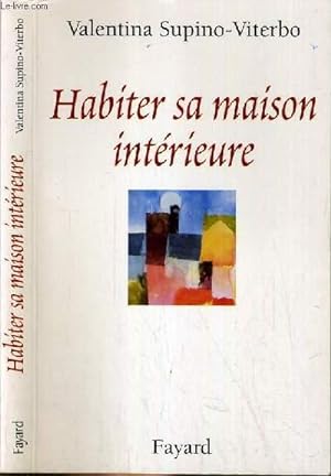 Bild des Verkufers fr HABITER SA MAISON INTERIEUR. zum Verkauf von Le-Livre