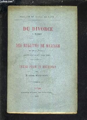 Seller image for DU DIVORCE A ROME - DES NULLITES DE MARIAGE EN DROIT DROIT CANONIQUE CODE CIVIL - THESE POUR LE DOCTORAT. for sale by Le-Livre