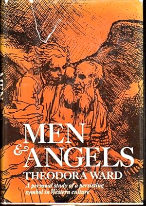 Seller image for Men and Angels: A Personal Study of A Persisting Symbol in Western Culture for sale by Kenneth Mallory Bookseller ABAA