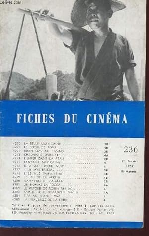 Bild des Verkufers fr FICHES DU CINEMA - N236 - 1er JANVIER 1962 / LA BELLE AMERICAINE - LE BOSSU DE ROME - BRANLEBAS AU CASINO - CHRONIQUE D4UN ETE - L'ENFER DANS LA PEAU - FANTASIA MEXICAINE etc. zum Verkauf von Le-Livre