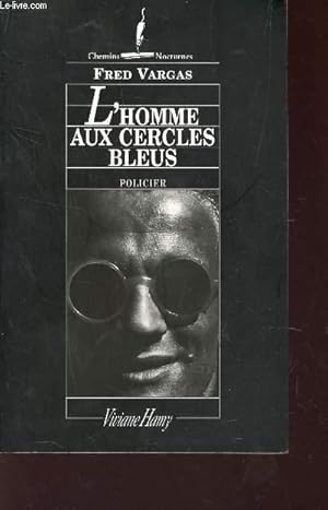 Image du vendeur pour L'HOMME AUX CERCLES BLEUS / collection "Chemins nocturnes" - POLICIER. mis en vente par Le-Livre