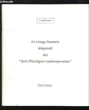 Seller image for Le visage humain disparait des "Arts Plastiques contemporains". for sale by Le-Livre
