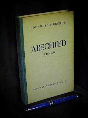 Abschied - Einer deutschen Tragödie erster Teil 1900-1914 : Roman -