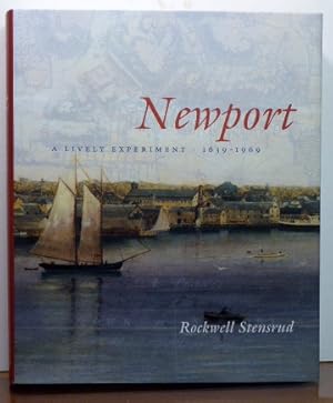 Seller image for NEWPORT: A LIVELY EXPERIMENT 1639-1969 [SIGNED] for sale by RON RAMSWICK BOOKS, IOBA