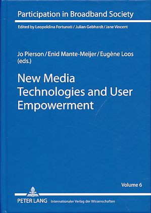 Imagen del vendedor de New Media Technologies and User Empowerment. Participation in Broadband Society 6. a la venta por Fundus-Online GbR Borkert Schwarz Zerfa