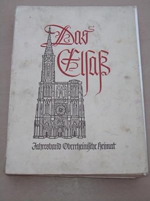 Das Elsaß, Oberrheinische Heimat, Jahresband 1940 - 27. Jahrgang.