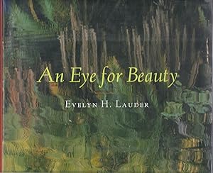 An Eye for Beauty : Photographs of Evelyn Lauder