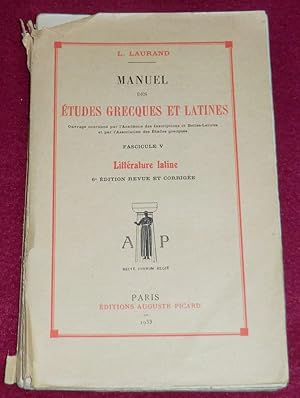 Imagen del vendedor de MANUEL DES ETUDES GRECQUES ET LATINES - Fascicule V : Littrature latine a la venta por LE BOUQUINISTE