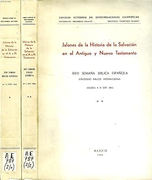 JALONES DE LA HISTORIA DE LA SALVACIÓN EN EL ANTIGUO Y NUEVO TESTAMENTO. XXVI Semana Bíblica Espa...