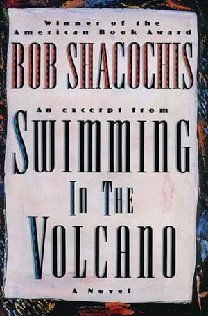 Seller image for An Excerpt from Swimming in the Volcano A Novel for sale by Good Books In The Woods