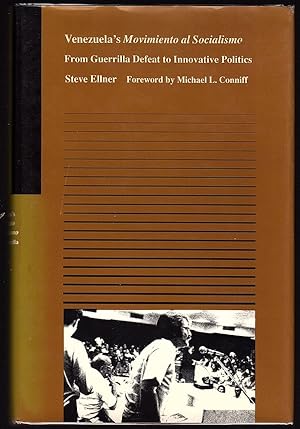 Immagine del venditore per VENEZUELA'S MOVIMIENTO AL SOCIALISMO FROM GUERILLA DEFEAT TO INNOVATIVE POLITICS venduto da Champ & Mabel Collectibles
