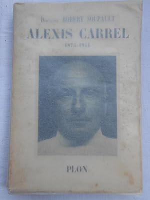 Alexis Carrel 1873-1944