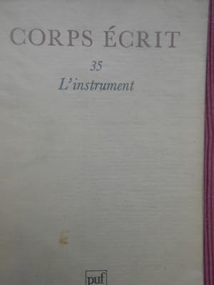 Revue Corps écrit n°35 L'instrument