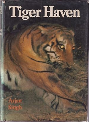 Immagine del venditore per TIGER HAVEN. By Arjan Singh. venduto da Coch-y-Bonddu Books Ltd