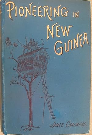 Pioneering in New Guinea