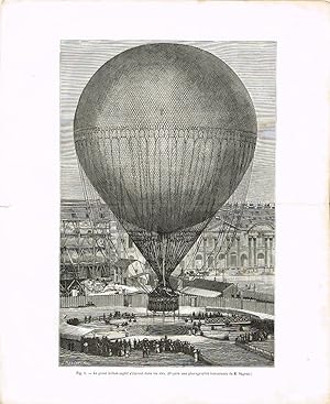 Le grand ballon captif à vapeur de M. Henry Giffard. Cour des Tuileries - Paris, 1878. Avec de no...