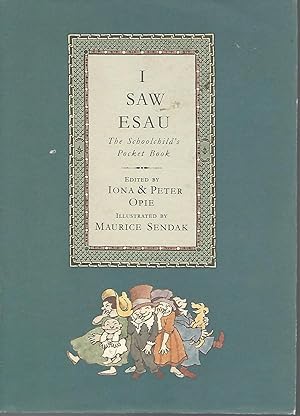 Immagine del venditore per I Saw Esau: The Schoolchild's Pocket Book venduto da Dorley House Books, Inc.