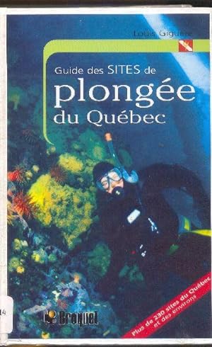Guide des sites de plongée du Québec.