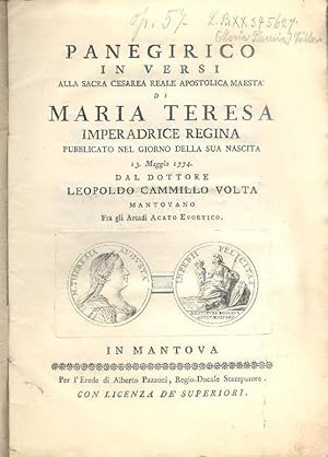 Seller image for Panegirico in versi alla sacra Cesarea reale apostolica maesta' di Maria Teresa imperadrice regina pubblicato nel giorno della sua nascita 13. Maggio 1774. for sale by erlesenes  Antiquariat & Buchhandlung